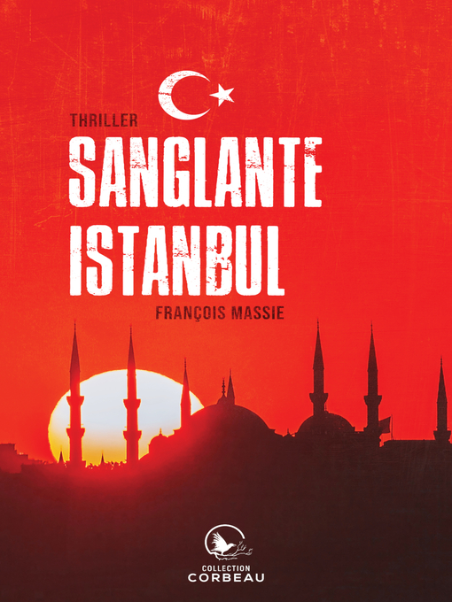 Title details for Sanglante Istanbul by François Massie - Available